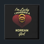 I'm Lucky I Married A Korean Girl Wedding Husband  Magnet<br><div class="desc">I'm Lucky I Married A Korean Girl Wedding Husband</div>