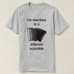 I'm marching to a... T-Shirt
