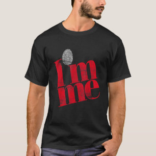 I'm Me I'm A Person We Are We You Are You 1 T-Shirt
