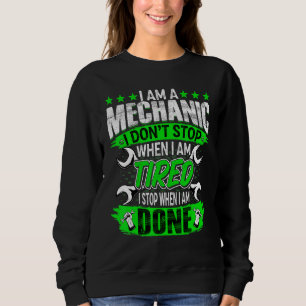 I'm Mechanic Automotive Garage Repairman Auto Mec Sweatshirt