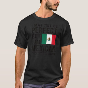 I'm Mexican Flag Mexico Heritage Mexican Roots T-Shirt