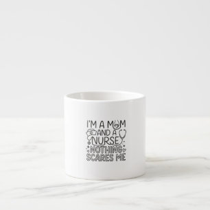 Im Mom And Nurse Minimalist Nurse Mom Gift  Espresso Cup