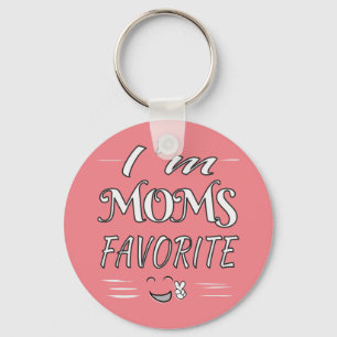 I'm Moms Favourite Funny Saying car truck Key Ring