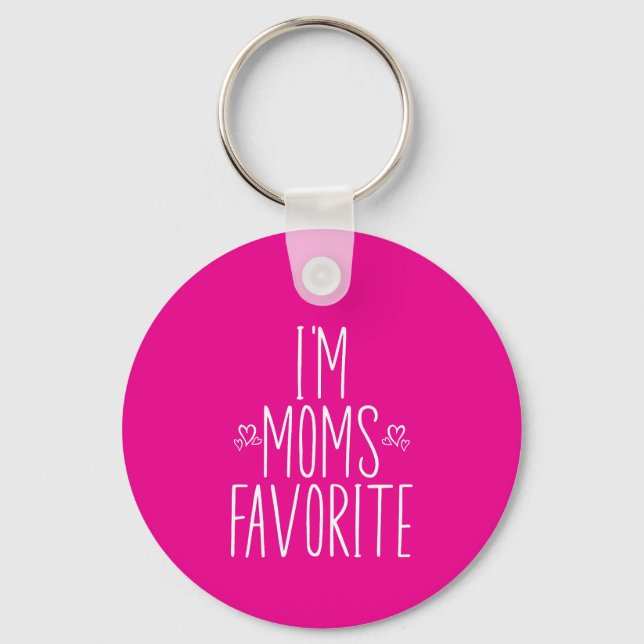 I'm Moms Favourite  Key Ring (Front)