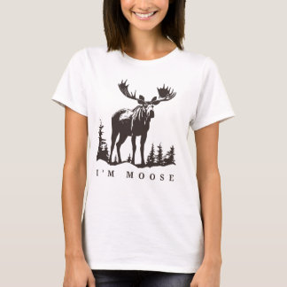 I'm Moose T-Shirt