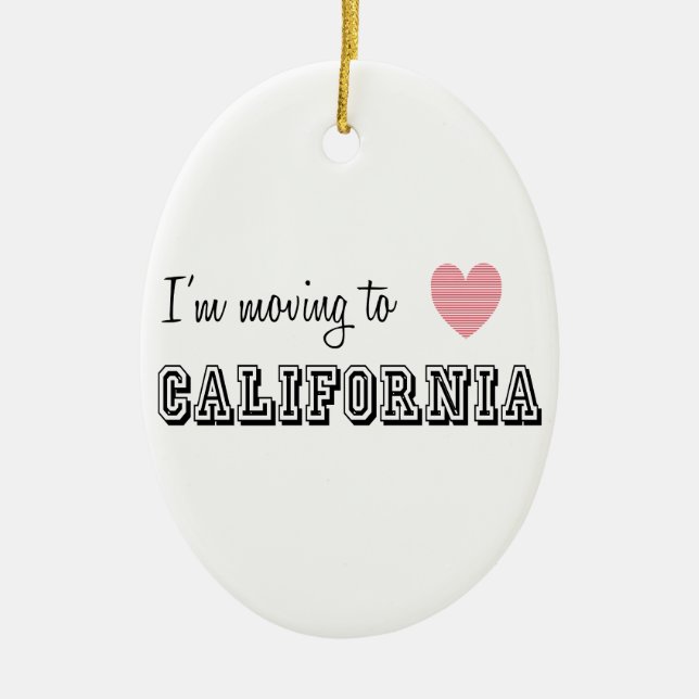 I'm Moving To California Ceramic Tree Decoration (Front)