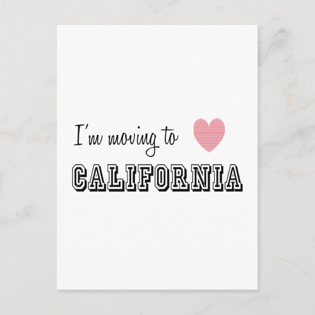 I'm Moving To California Postcard (Front)