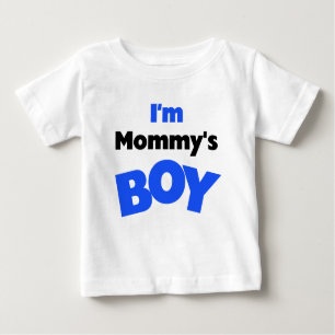 I'm Mummy's Boy Baby T-Shirt