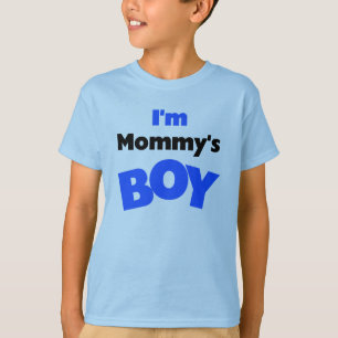 I'm Mummy's Boy T-Shirt