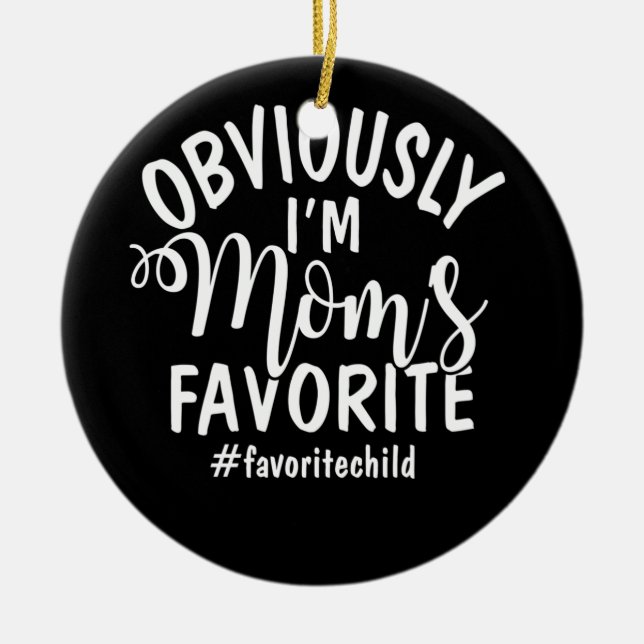 I'm Mum's Favourite Funny Favourite Son-Daughter Ceramic Tree Decoration (Front)