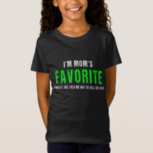 I'm Mum's Favourite Funny Sibling Joke Family Gift T-Shirt