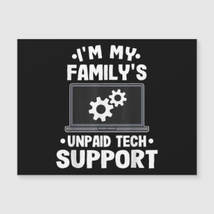 I'm My Family's Unpaid Tech Support Funny Computer