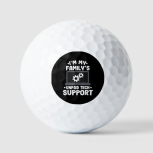 I'm My Family's Unpaid Tech Support Funny Computer Golf Balls