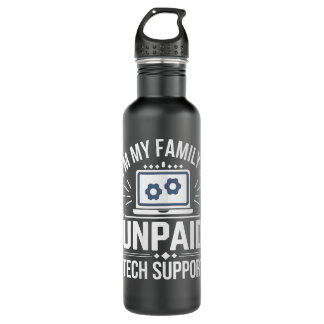 Im my Familys Unpaid Tech Support Sarcastic Funny  710 Ml Water Bottle
