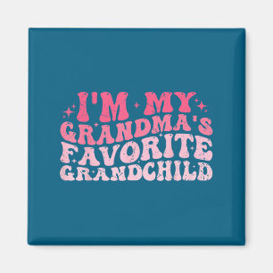 I'm My Grandma's Favorite Granhild Grandson Grandd Magnet