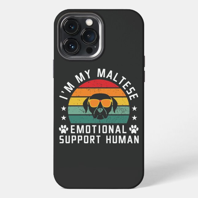 I'm my Maltese Dog's Emotional Support Human iPhone Case (Back)