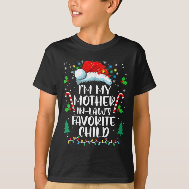 Im My Mother In Laws Favorite Child Funny Santa Mo T-Shirt (Front)