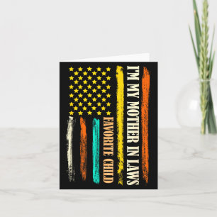 I'm My Mother In Laws Favorite Child Mother Day Pa Card