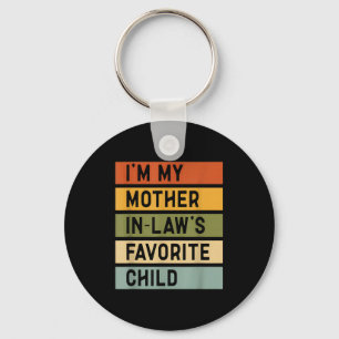 I'm My Mother In Law's Favorite Child Sarcastic Co Key Ring