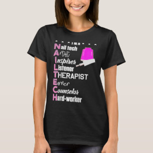 I'm Nail Tech Definition Manicurist Polish Counsel T-Shirt