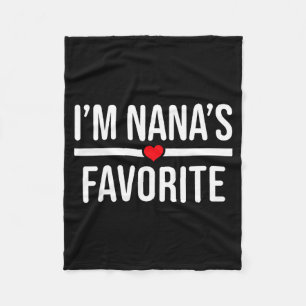 I'm Nana's Favorite  Fleece Blanket