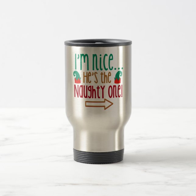 Im Nice Hes Naughty Elf Hat Travel Mug (Center)
