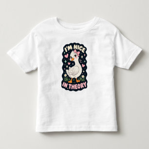 I'm nice in theory goose humour toddler T-Shirt