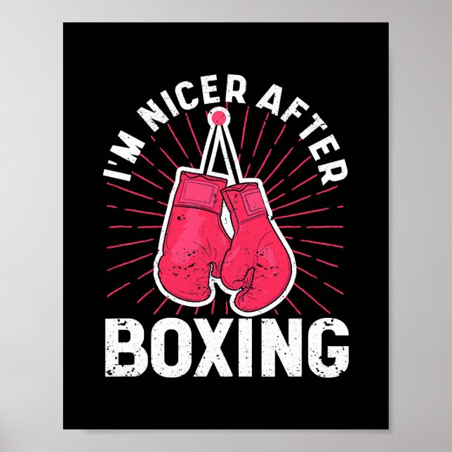 I'm Nicer After Boxing Gym Sport Boxer Fitness Poster (Front)