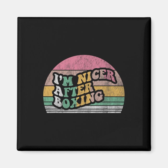 I'm Nicer After Boxing Retro Sunset  Magnet (Front)