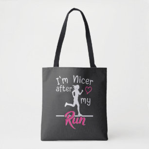 I'm Nicer After My Run Funny Tote Bag