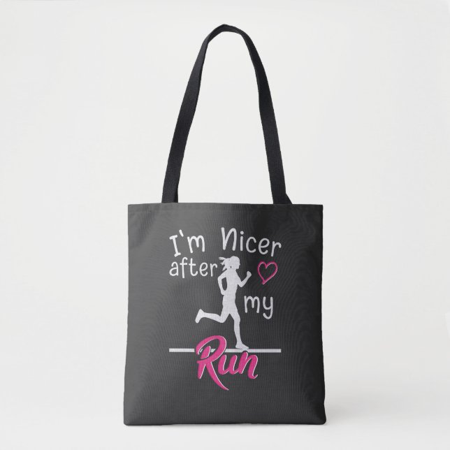 I'm Nicer After My Run Funny Tote Bag (Front)