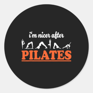I'm Nicer After Pilates Fitness Instructor Funny P Classic Round Sticker