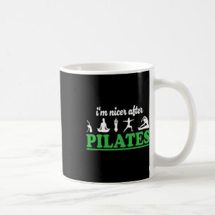 I'm Nicer After Pilates Fitness Instructor Funny P Coffee Mug