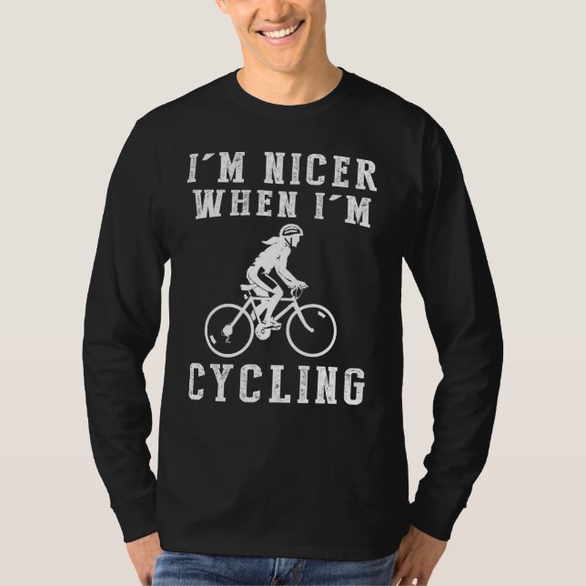 Im Nicer When Im Cycling Funny Tee (Front)