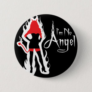 I'm no Angel Black (Flames) Button