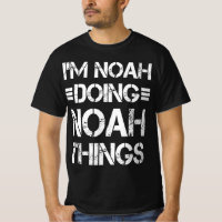I'm Noah Doing Noah Things Personalised Noah Name