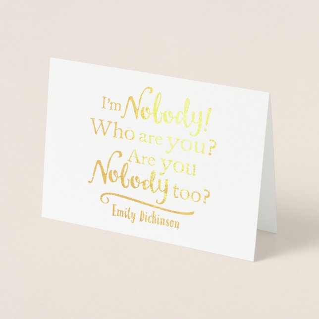 I'm Nobody Quote Foil Card (Front)
