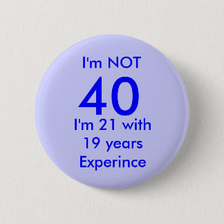 I'm NOT , 40, 6 Cm Round Badge
