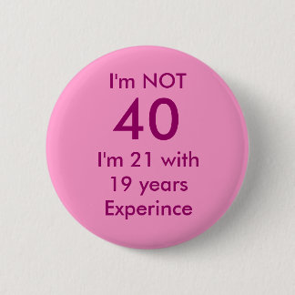 I'm NOT , 40, 6 Cm Round Badge