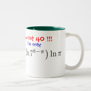 I'm not 40! I'm only almost 40... - Customised Two-Tone Coffee Mug