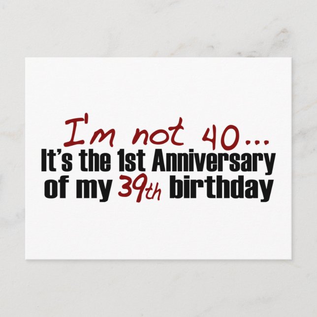 I'M Not 40 Postcard (Front)