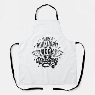 I'm Not A Bookworm I'm A Book Dragon Fantasy Book  Apron