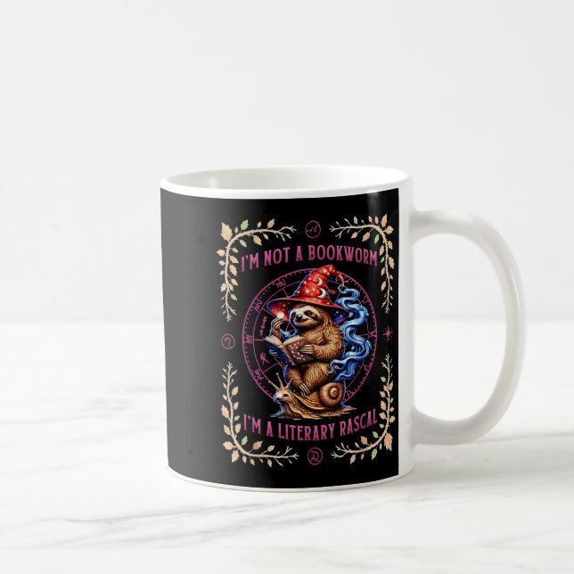 I'm not a bookworm i'm a literary rascal sloth  coffee mug (Right)