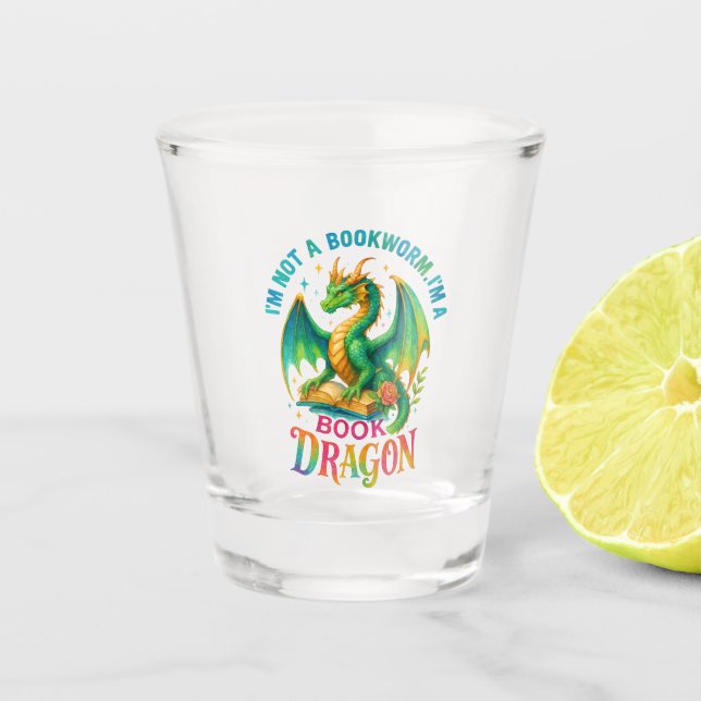 I'm Not A Bookworm....  Shot Glass (Front)