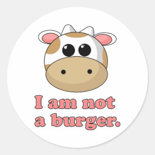 I'm Not a Burger Classic Round Sticker
