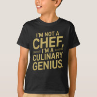 I'm Not a Chef, I'm a Culinary Genius -Funny chef