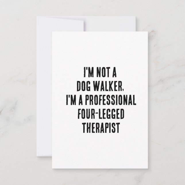 I'm not a dog walker, I'm a professional four Thank You Card (Front)