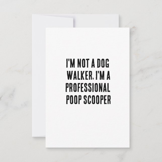 I'm not a dog walker, I'm a professional poop Thank You Card (Front)