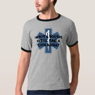 I'm not a dr... T-Shirt
