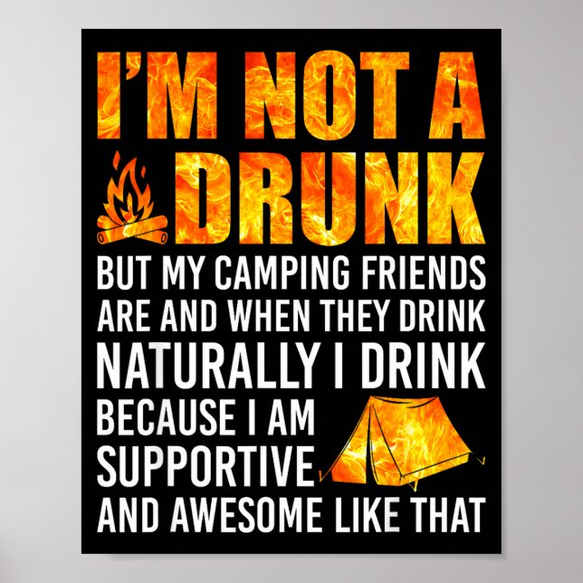 I'm Not A Drunk But My Camng Friends Are Funny Say Poster (Front)